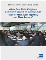 Image for Advice from Police Chiefs and Community Leaders on Building Trust: “Ask for Help, Work Together, and Show Respect”