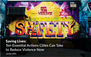 Image for Saving Lives:  Ten Essential Actions Cities Can Take  to Reduce Violence Now