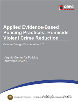 Image for Applied Evidence-Based Policing Practices: Homicide Violent Crime Reduction