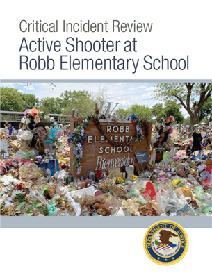 Image for Critical Incident Review Active Shooter at Robb Elementary School