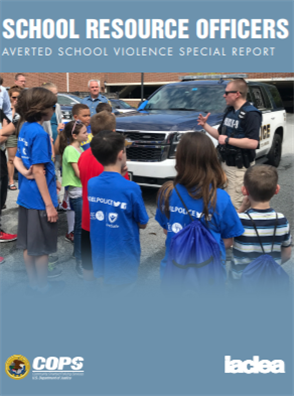 Image for School Resource Officers: Averted School Violence Special Report