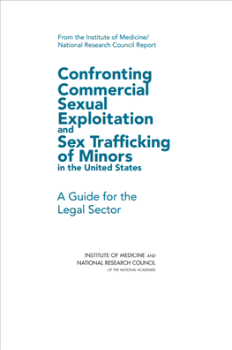 Image for Confronting Commercial Sexual Exploitation and Sex Trafficking of Minors in the United States: A Guide for the Legal Sector