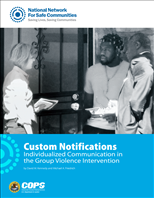 Image for Custom Notifications: Individualized Communication in the Group Violence Intervention