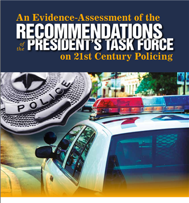 Image for An Evidence-Assessment of the Recommendations of the President's Task Force on 21st Century Policing