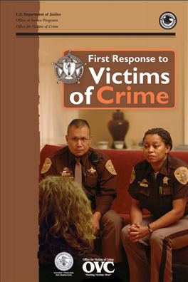 Image for First Response to Victims of Crime: A Guidebook for Law Enforcement Officers