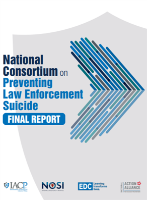 Image for National Consortium on Preventing Law Enforcement Suicide: Final Report