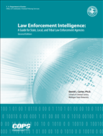 Image for Law Enforcement Intelligence: A Guide for State, Local, and Tribal Law Enforcement Agencies