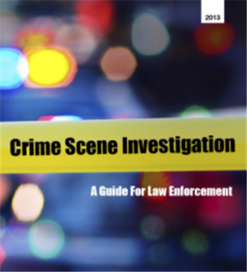 Image for Crime Scene Investigation: A Guide for Law Enforcement