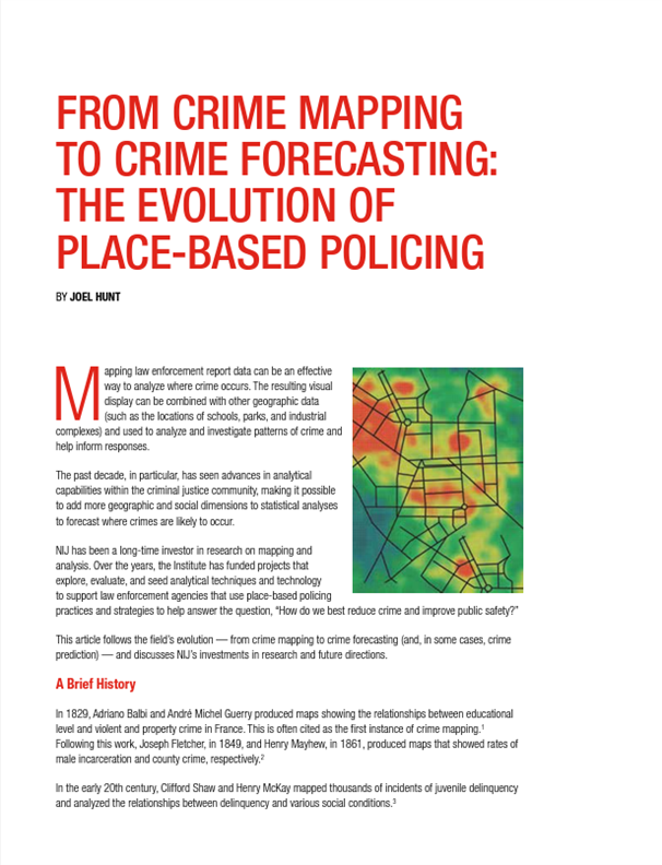 From Crime Mapping to Crime Forecasting: The Evolution of Place-Based 