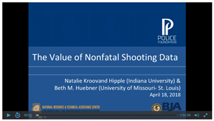 Image for The Value of Nonfatal Shooting Data- A Police Foundation Webinar