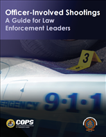 Image for Officer-Involved Shootings: A Guide for Law Enforcement Leaders 