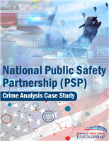 Image for National Public Safety Partnership (PSP) Crime Analysis Case Study