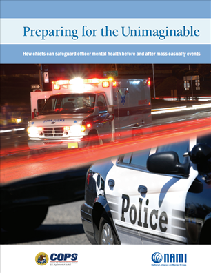 Image for Preparing for the Unimaginable: How chiefs can safeguard officer mental health before and after mass casualty events