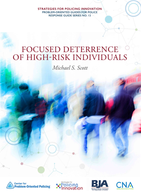 Image for Focused Deterrence of High Risk Individuals