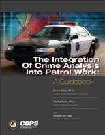 Image for The Integration of Crime Analysis Into Patrol Work: A Guidebook